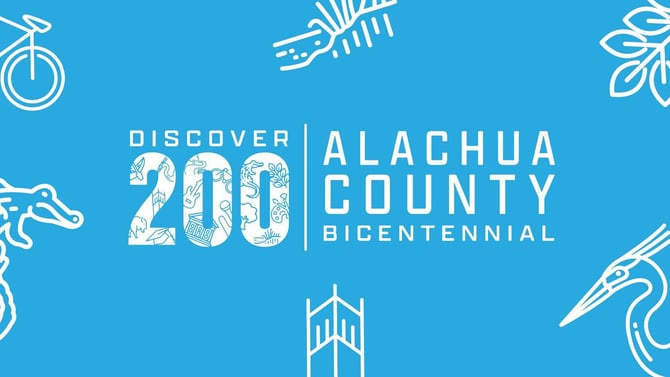 Alachua County’s Bicentennial Kick-Off: Celebrate 200 Years